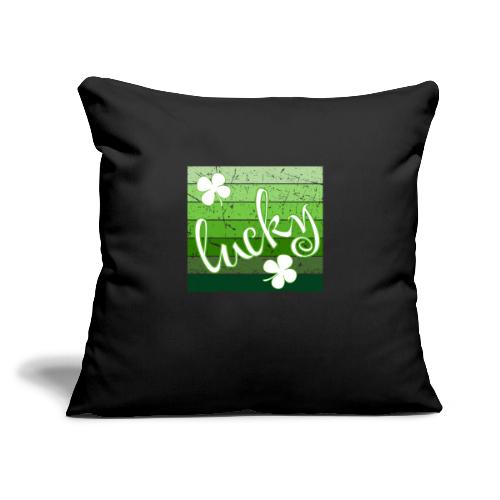 lucky - Throw Pillow Cover 17.5” x 17.5”