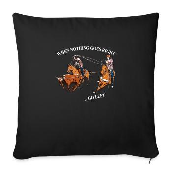 Retro Cowboy Riding When Nothing Goes Right - Throw Pillow Cover 17.5” x 17.5” - black - Front