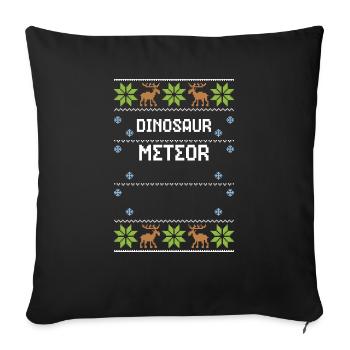 Dinosaur Meteor - Ugly Christmas - Throw Pillow Cover 17.5” x 17.5” - black - Front