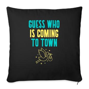 Guess Who Is Coming To Town - Throw Pillow Cover 17.5” x 17.5” - black - Front
