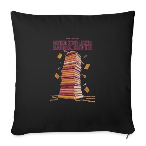 Bedtime Story Legend T Shirt - Throw Pillow Cover 17.5” x 17.5”