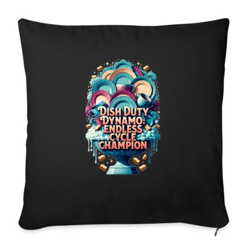 Dish Duty Dynamo T Shirt, Endless Cycle Champion - Throw Pillow Cover 17.5” x 17.5”