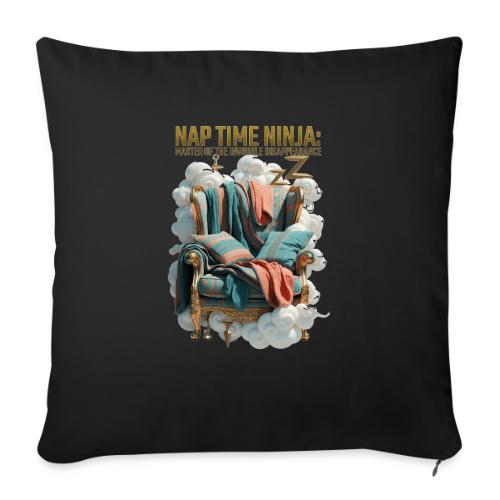 Nap Time Ninja T Shirt - Throw Pillow Cover 17.5” x 17.5”