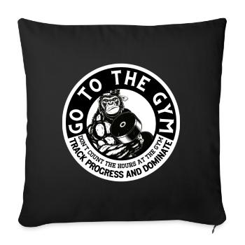 Go to the gym. - Throw Pillow Cover 17.5” x 17.5” - black - Front