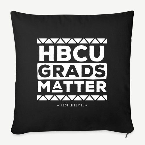 HBCU Grads Matter - Throw Pillow Cover 17.5” x 17.5”
