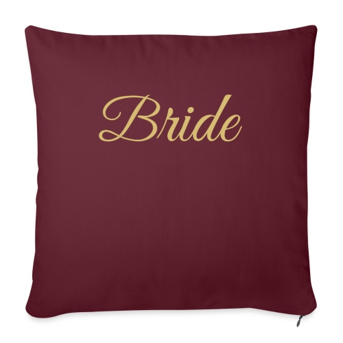 Bride Engagement Wedding - Throw Pillow Cover 17.5” x 17.5”