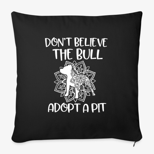 Adopt a Pit Bull Quote Rescue Saying Pitbull Dog - Throw Pillow Cover 17.5” x 17.5”