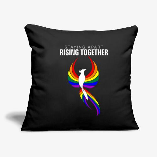 Staying Apart Rising Together LGBTQ Phoenix - Throw Pillow Cover 17.5” x 17.5”