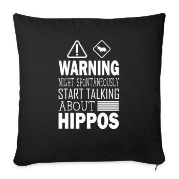 Warning Hippo Start - Throw Pillow Cover 17.5” x 17.5” - black - Front