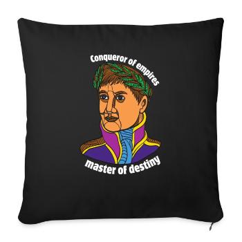 Emperor of Ambition: Napoleon Bonaparte - Throw Pillow Cover 17.5” x 17.5” - black - Front