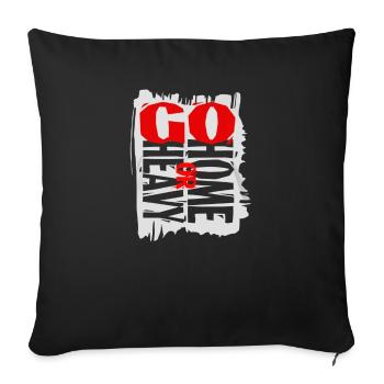Go Heavy or Go Home - Throw Pillow Cover 17.5” x 17.5” - black - Front