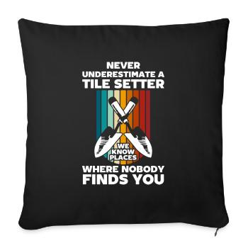 Floor Layers House Building Ceramics Specialist - Throw Pillow Cover 17.5” x 17.5” - black - Front