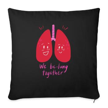 We belong together - Throw Pillow Cover 17.5” x 17.5” - black - Front