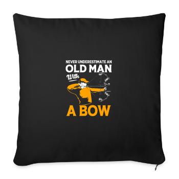 Bow Hunter An Old Man With A Bow Hunting Grandpa - Throw Pillow Cover 17.5” x 17.5” - black - Front