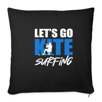 Go Kite Surfing Kitesurfing Enthusiast Gift - Throw Pillow Cover 17.5” x 17.5” - black - Front