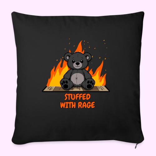 Stuffed With Rage - Throw Pillow Cover 17.5” x 17.5”
