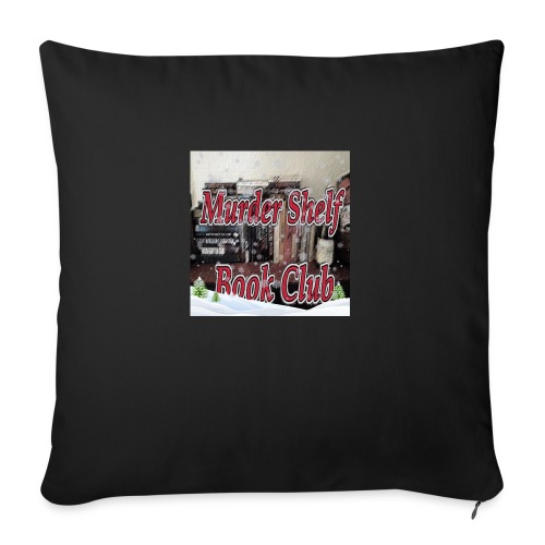 Winter with the Murder Shelf Book Club podcas - Throw Pillow Cover 17.5” x 17.5”