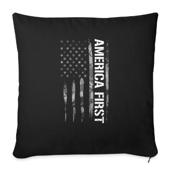 America First - American Flag - Throw Pillow Cover 17.5” x 17.5” - black - Front