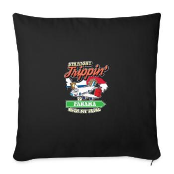 Straight Trippin' To Panama With My Tribe Family - Throw Pillow Cover 17.5” x 17.5” - black - Front