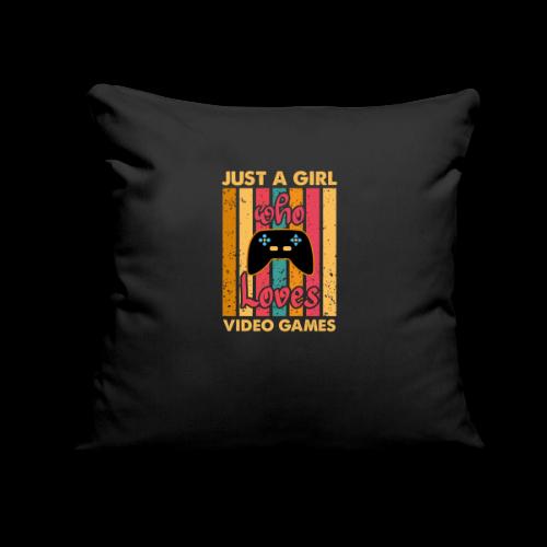 Just A Girl Who Loves Video Games - Throw Pillow Cover 17.5” x 17.5”
