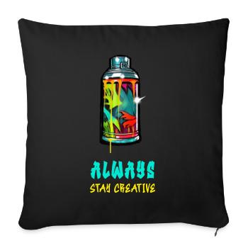 Stay Creative Street Style - Throw Pillow Cover 17.5” x 17.5” - black - Front