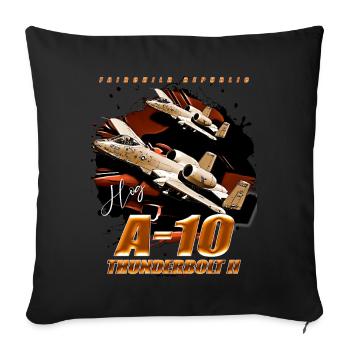 Fairchild A-10 Thunderbolt II Fighterjet - Throw Pillow Cover 17.5” x 17.5” - black - Front