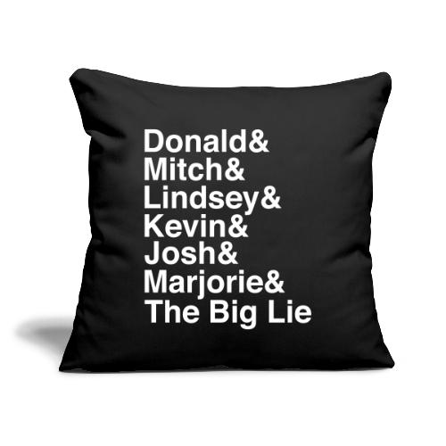 The Big Lie Name Stack - Throw Pillow Cover 17.5” x 17.5”