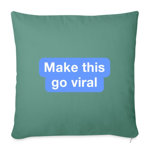 Go Viral - Throw Pillow Cover 17.5” x 17.5”