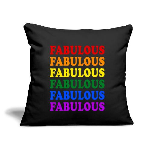 Fabulous Pride Flag - Throw Pillow Cover 17.5” x 17.5”