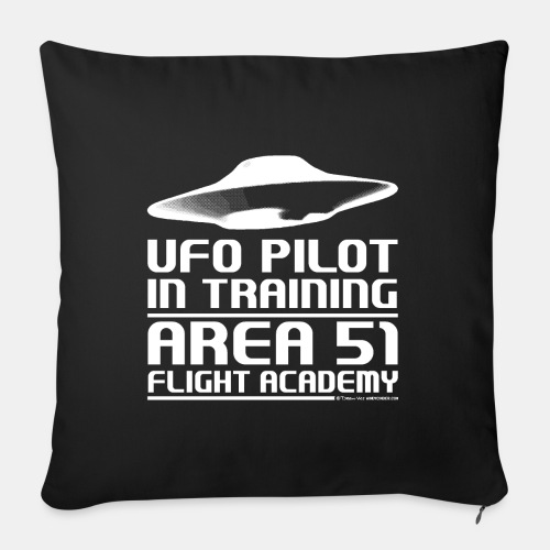 UFO Pilot in Training - Area 51 Flight Academy - Throw Pillow Cover 17.5” x 17.5”