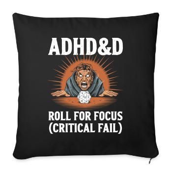 Adhd&d Adhd Roll For Concentration - Throw Pillow Cover 17.5” x 17.5” - black - Front
