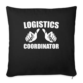 Funny Logistics Coordinator Apparel - Throw Pillow Cover 17.5” x 17.5” - black - Front