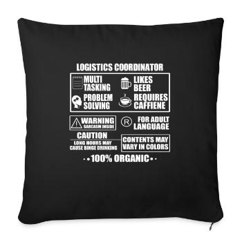 Funny Logistics Coordinator Outfit - Throw Pillow Cover 17.5” x 17.5” - black - Front