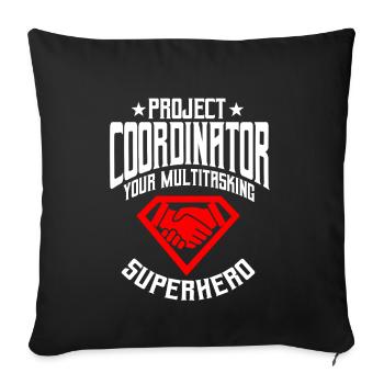 Project Coordinator - Throw Pillow Cover 17.5” x 17.5” - black - Front