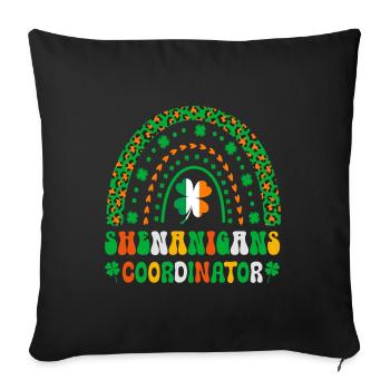 Shenanigans Coordinator - Throw Pillow Cover 17.5” x 17.5” - black - Front