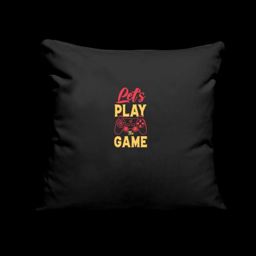 Let's Play The Game! - Throw Pillow Cover 17.5” x 17.5”