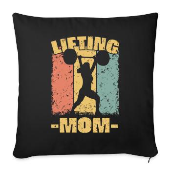 Weightlifting Mom - Throw Pillow Cover 17.5” x 17.5” - black - Front