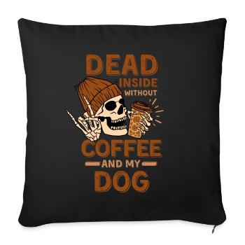 Coffee Dog lover - Throw Pillow Cover 17.5” x 17.5” - black - Front
