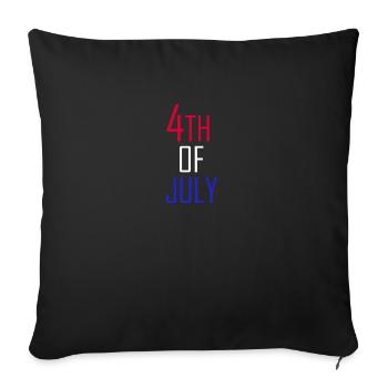 4th of july - Throw Pillow Cover 17.5” x 17.5” - black - Front