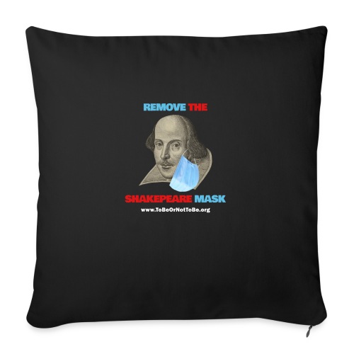 Remove Shakespeare Mask- Front & Back dark fabric - Throw Pillow Cover 17.5” x 17.5”
