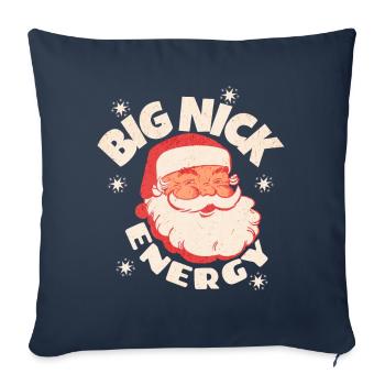 Big Nick Energy Santa - Throw Pillow Cover 17.5” x 17.5” - navy - Front