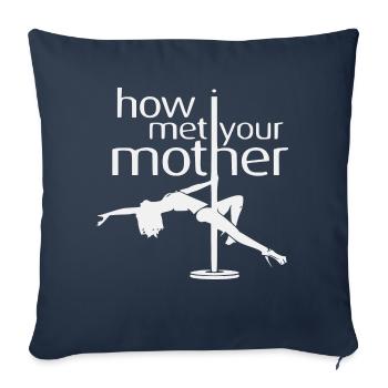 How I Met Your Mother Stripper ©WhiteTigerLLC.Com - Throw Pillow Cover 17.5” x 17.5” - navy - Front