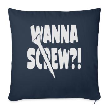 Wanna Screw ©WhiteTigerLLC.Com - Throw Pillow Cover 17.5” x 17.5” - navy - Front