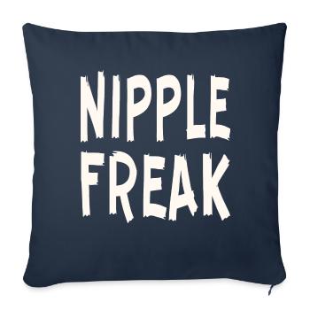 Nipple Freak LIKE US ON FACEBOOK # - Throw Pillow Cover 17.5” x 17.5” - navy - Front