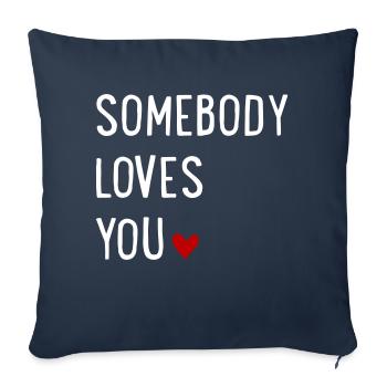 somebody loves you - Throw Pillow Cover 17.5” x 17.5” - navy - Front