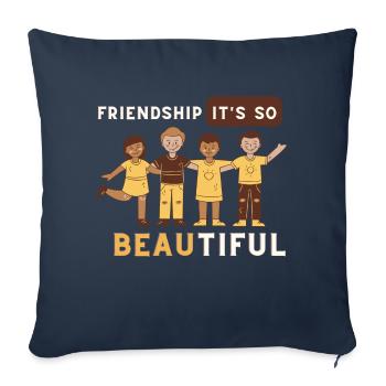 Friendship its so beautiful green - Throw Pillow Cover 17.5” x 17.5” - navy - Front