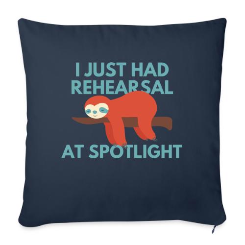 Just Had Rehearsal - Throw Pillow Cover 17.5” x 17.5”
