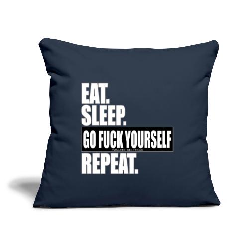 eat sleep… - Throw Pillow Cover 17.5” x 17.5”