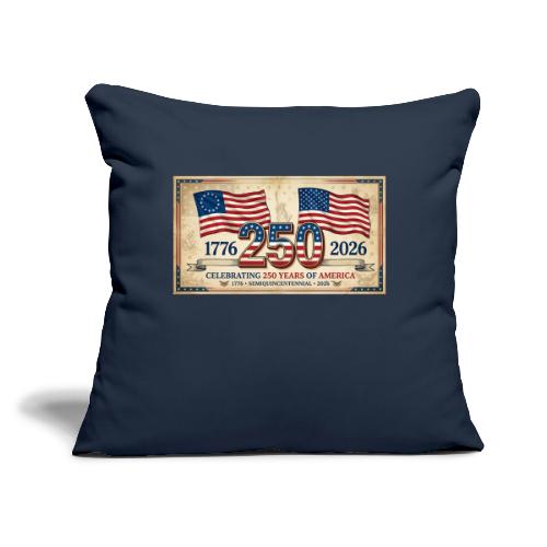 USA 250th Anniversary Flags Emblem - Throw Pillow Cover 17.5” x 17.5”