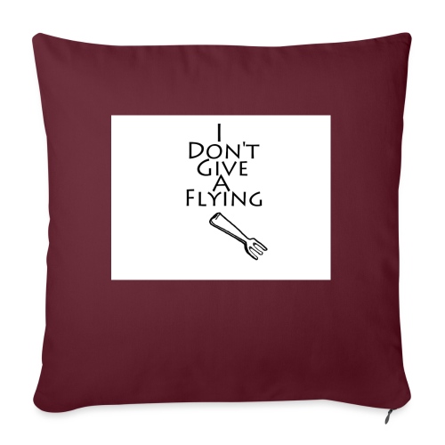 I Don't Give A Flying Fork - Throw Pillow Cover 17.5” x 17.5”